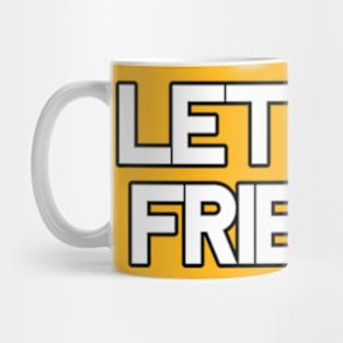 Let's Be Friends and Create Lifelong Bonds Mug